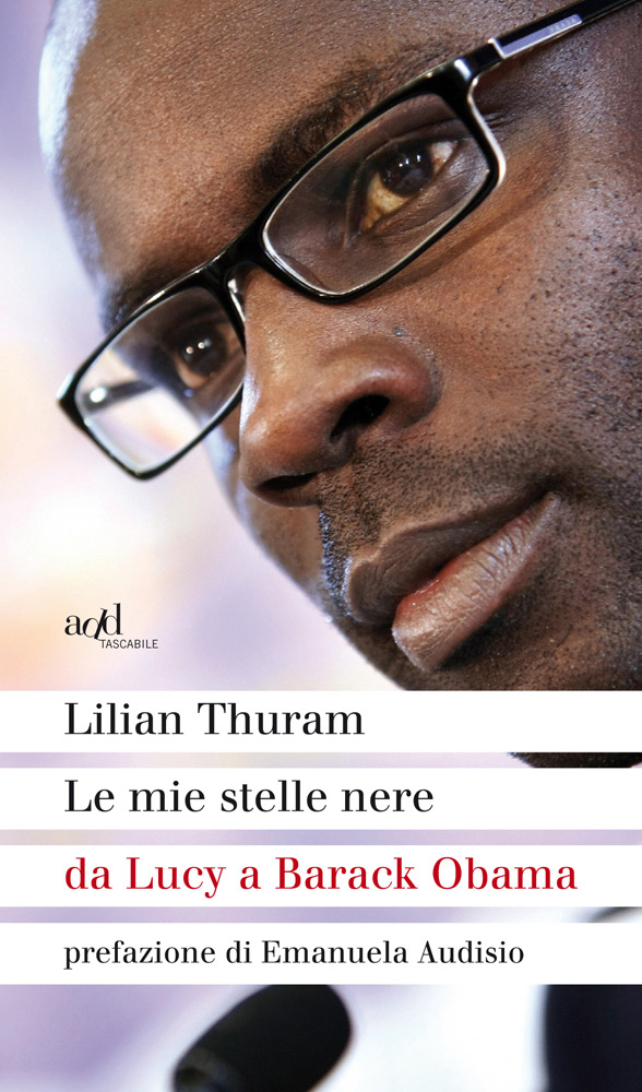 Lilian Thuram – Le mie stelle nere