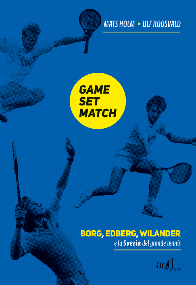 Mats Holm ∙ Ulf Roosvald – Game, Set, Match