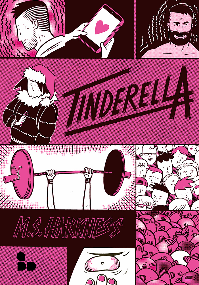 M.S. Harkness – Tinderella