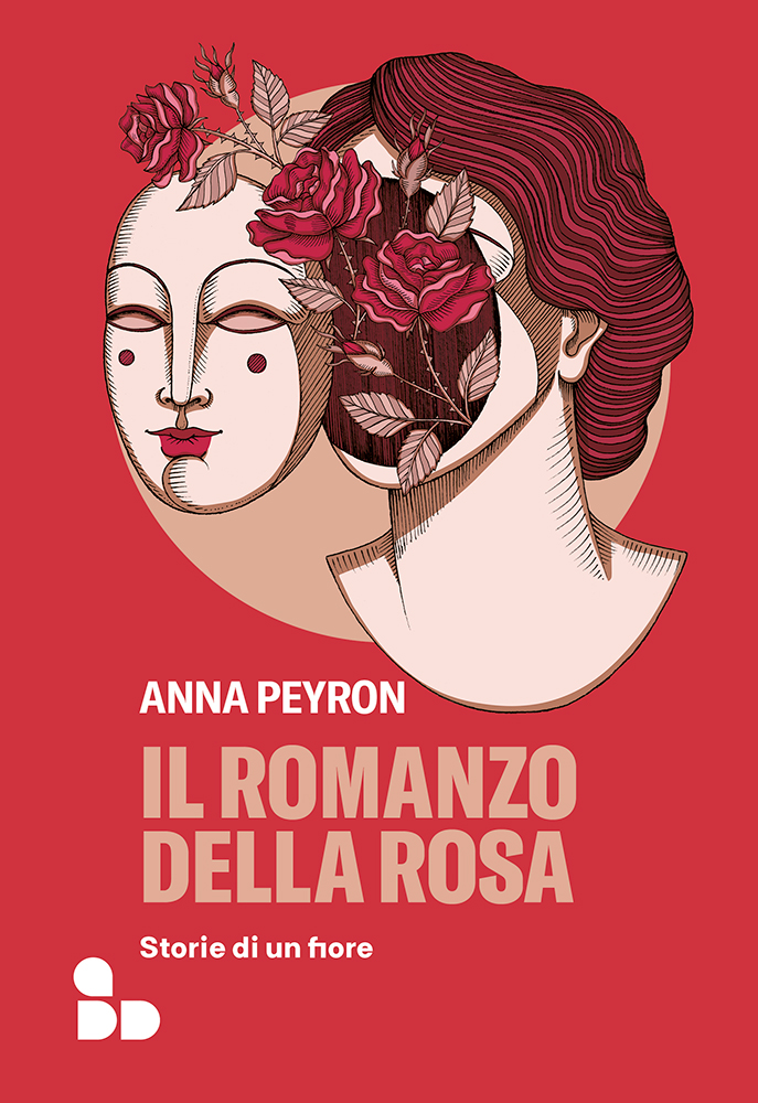 Anna Peyron – Il romanzo della rosa